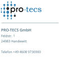PRO-TECS GmbH Feldstr. 1 24983 Handewitt  Telefon +49 4608 9736900