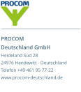 PROCOM Deutschland GmbH Heideland Süd 28 24976 Handewitt - Deutschland Telefon +49 461 95 77-22 www.procom-deutschland.de